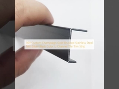 304 कस्टम शैंपेन सोना ब्रश स्टेनलेस स्टील ट्रिम चांदी काला रंग यू चैनल टाइल ट्रिम पट्टी